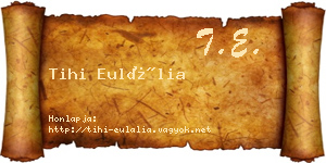 Tihi Eulália névjegykártya